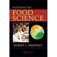 Introducing Food Science by Shewfelt; Robert L., 9781587160288