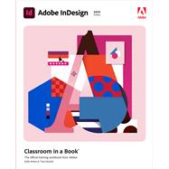 Adobe InDesign Classroom in a Book (2021 release), 1/e by Anton & DeJarld, 9780136870289