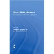 China's Military Reforms by Lovejoy, Charles D., 9780367160289