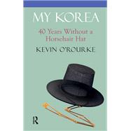 My Korea by Kevin O'Rourke, 9781003700289
