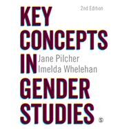 Key Concepts in Gender Studies by Pilcher, Jane; Whelehan, Imelda, 9781446260289
