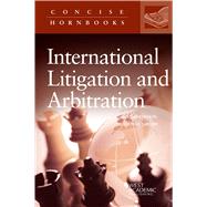International Litigation and Arbitration(Concise Hornbook Series) by Folsom, Ralph H., 9781685610289