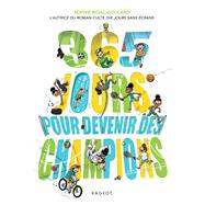 365 jours pour devenir des champions by Sophie Rigal-Goulard, 9782700280289