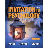 Invitation to Psychology by Wade, Carole; Tavris, Carol; Garry, Maryanne, 9780205990290