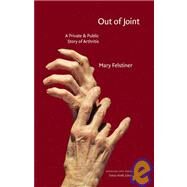 Out of Joint by Felstiner, Mary Lowenthal, 9780803260290