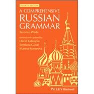 A Comprehensive Russian Grammar by Wade, Terence; Gillespie, David; Gural, Svetlana; Korneeva, Marina, 9781119520290