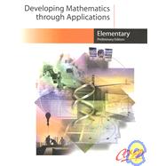 Developing Mathematics Through Applications: Elementary Prelimary Edition by Crisler, Nancy; Simundza, Gary; Consortium for Mathematics and Its Applications (U. S.), 9781930190290