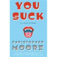 You Suck by Moore, Christopher, 9780060590291