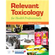Clinical Toxicology for Health Professionals by Vance, Michael A., 9781449660291
