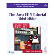 The Java? EE 5 Tutorial by Jendrock, Eric; Ball, Jennifer; Carson, Debbie; Evans, Ian; Fordin, Scott; Haase, Kim, 9780321490292