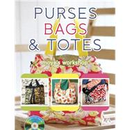 Purses, Bags, and Totes by Moya's Workshop, 9781604600292