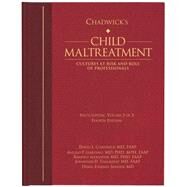 Chadwick   s Child Maltreatment: Cultures at Risk and Roles of Professionals by Chadwick, David L., M.D., 9781936590292