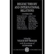 Regime Theory and International Relations by Rittberger, Volker; Mayer, Peter, 9780198280293
