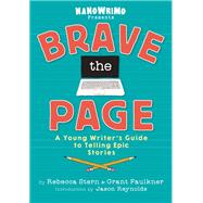 Brave the Page by Stern, Rebecca; Faulkner, Grant, 9780451480293