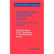 Stochastic and Differential Games by Bardi, Martino; Raghavan, T. E. S.; Parthasarathy, T., 9780817640293