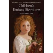 Children's Fantasy Literature by Levy, Michael; Mendlesohn, Farah, 9781107610293