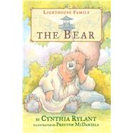 The Bear by Rylant, Cynthia; McDaniels, Preston, 9781481460293