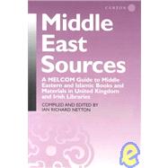 Middle East Sources by Netton,Ian Richard, 9780700710294