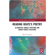 Reading Keatss Poetry by Merve Gnday, 9781040040294