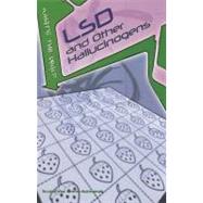 Lsd And Other Hallucinogens by Drew-Edwards, Suzanna, 9781403470294