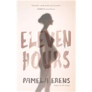 Eleven Hours by Erens, Pamela, 9781941040294