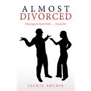 Almost Divorced by Archie, Jackie, 9781973650294