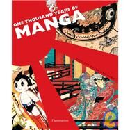 One Thousand Years of Manga by KOYAMA-RICHARD, BRIGITTE, 9782080300294