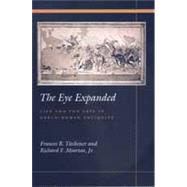 The Eye Expanded by Titchener, Frances B., 9780520210295