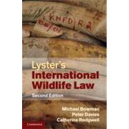 Lyster's International Wildlife Law by Michael Bowman , Peter Davies , Catherine Redgwell, 9780521820295