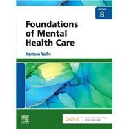 Foundations of Mental Health Care by Michelle Morrison-Valfre, 9780323810296