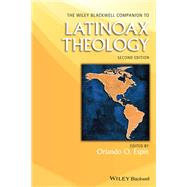The Wiley Blackwell Companion to Latinoax Theology by Espin, Orlando O., 9781119870296