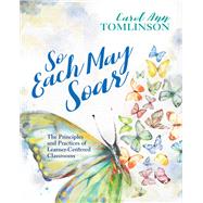 So Each May Soar by Carol Ann Tomlinson, 9781416630296