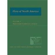 Flora of North America North of Mexico; Volume 9: Magnoliophyta: Picramniaceae to Rosaceae by Ed Committee, FNA, 9780195340297