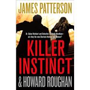 Killer Instinct by Patterson, James; Roughan, Howard, 9780316420297