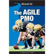 The Agile PMO by Nir, Michael, 9781499340297