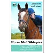 Horse Mad Whispers by Helidoniotis, Kathy, 9781770500297