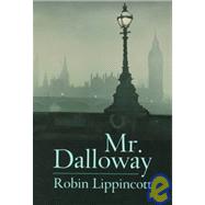 Mr. Dalloway by Lippincott, Robin, 9781889330297