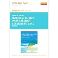 Lehne's Pharmacology for Nursing Care Pageburst E-book on Kno Retail Access Card by Burchum, Jacqueline; Rosenthal, Laura, 9780323340298