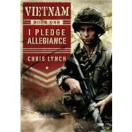 I Pledge Allegiance (Vietnam #1) by Lynch, Chris, 9780545270298