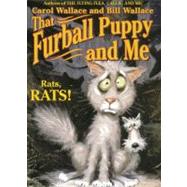 That Furball Puppy and Me by Wallace, Carol; Wallace, Bill, 9780743410298