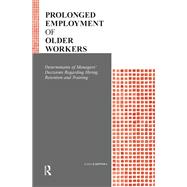 Prolonged Employment of Older Workers by Kasia Karpinska, 9781040790298
