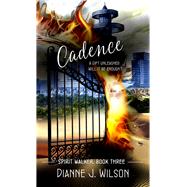 Cadence by Wilson, Dianne J., 9781522300298