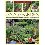 Gaia's Garden by Hemenway, Toby, 9781603580298