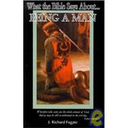 What The Bible Says About ..being A Man by Fugate, J. Richard, 9781889700298
