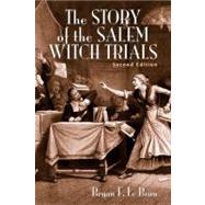 The Story of the Salem Witch Trials by Le Beau; Bryan, 9780205690299