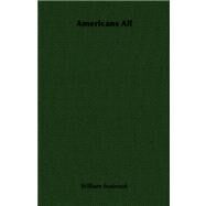 Americans All by Seabrook, William, 9781406700299