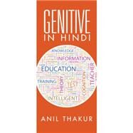 Genitive in Hindi by Thakur, Anil, 9781482870299