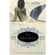 The Hunted by Banks, L. A., 9780312320300