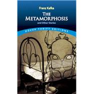 The Metamorphosis and Other Stories by Kafka, Franz, 9780486290300
