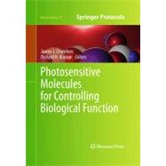 Photosensitive Molecules for Controlling Biological Function by Chambers, James J.; Kramer, Richard H., 9781617790300